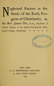Cover of: Neglected factors in the study of the early progress of Christianity