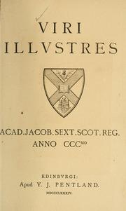 Cover of: Viri illustres: Acad. Jacob. sext. Scot. reg. anno CCCmo