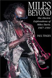 Cover of: Miles beyond by Paul Tingen