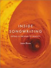 Cover of: Inside Songwriting: Getting to the Heart of Creativity