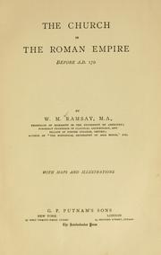 Cover of: The church in the Roman empire before A.D. 170. by Ramsay, William Mitchell Sir