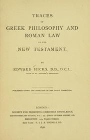 Traces of Greek philosophy and Roman law in the New Testament by Edward Hicks