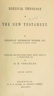 Cover of: Biblical theology of the New Testament by Christian Friedrich Schmid