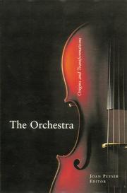 Cover of: The Orchestra by Joan Peyser