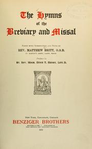 Cover of: The hymns of the breviary and missal by edited, with introduction and notes, by Matthew Britt ; pref. by Rt. Rev. Msgr. Hugh T. Henry.