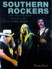 Cover of: Southern Rockers: The Roots and Legacy of Southern Rock