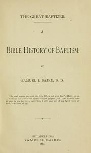 Cover of: The great baptizer: a Bible history of baptism