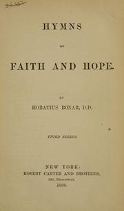 Cover of: Hymns of faith and hope | Horatius Bonar