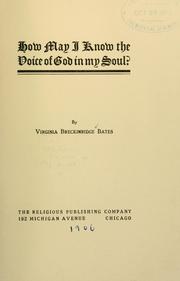 Cover of: How may I know the voice of God in my soul? | Virginia Breckinridge Bates