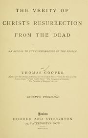 Cover of: The verity of Christ's resurrection from the dead: an appeal to the commonsense of the people.