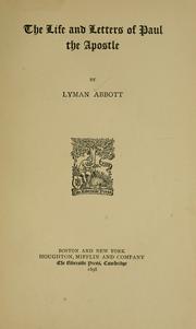 Cover of: The life and letters of Paul the Apostle by Lyman Abbott, Lyman Abbott