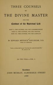 Cover of: Three counsels of the divine Master for the conduct of the spiritual life.