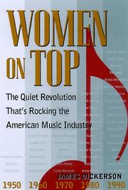 Cover of: Women on top: the quiet revolution that's rocking the American music industry