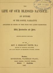 Cover of: life of our blessed Saviour | I. Gregory Smith