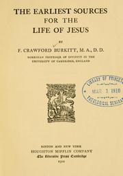 Cover of: The earliest sources for the life of Jesus by F. Crawford Burkitt