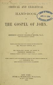 Cover of: Critical and exegetical hand-book to the Gospel of John. by Meyer, Heinrich August Wilhelm