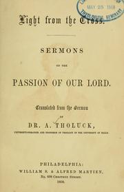 Cover of: Light from the cross. by August Tholuck