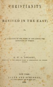 Cover of: Christianity revived in the east by H. G. O. Dwight
