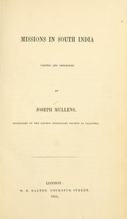 Cover of: Missions in South India by Joseph Mullens