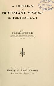 Cover of: A history of Protestant missions in the near East.