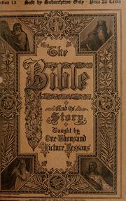 Cover of: The Bible and its story... by Edited by Prof. Charles F. Horne...and Rev. Prof. Julius A. Brewer...