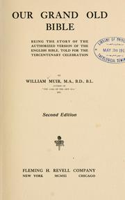 Cover of: Our grand old Bible by William Muir