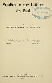 Studies in the life of St. Paul by Arthur Gordner Leacock