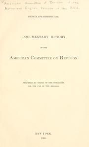 Cover of: Documentary history of the American committee on revision..