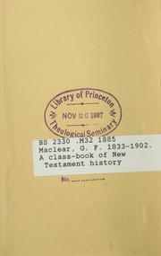 Cover of: A class-book of New Testament history by G. F. Maclear