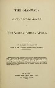 Cover of: The manual: a practical guide to the Sunday-school work...