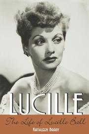 Cover of: Lucille | Kathleen Brady
