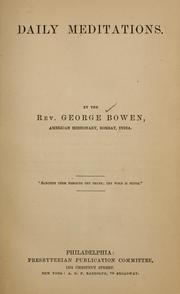 Cover of: Daily meditations by George Bowen