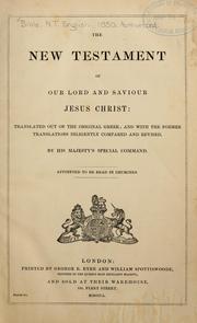 Cover of: The New Testament of Our Lord and Saviour Jesus Christ | 