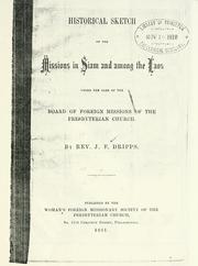 Cover of: Historical sketch of the missions in Siam and among the Laos