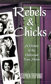 Cover of: Rebels and Chicks: A History of the Hollywood Teen Movie