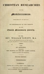Cover of: Christian researches in the Mediterranean, from MDCCCXV to MDCCCXX, in furtherance of the objects of the Church Missionary Society by William Jowett