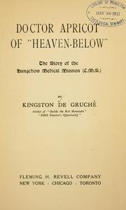 Cover of: Doctor Apricot of "Heaven-below." by Kingston De Gruchè