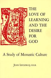 Cover of: The love of learning and the desire for God by Jean Leclercq