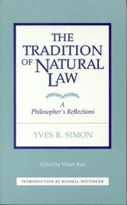 Cover of: The tradition of natural law: a philosopher's reflections