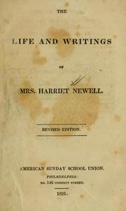Cover of: The life and writings of Mrs. Harriet Newell.