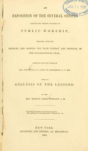 Cover of: exposition of the several offices: adapted for various occasions of public worship : together with the Epistles and Gospels for each Sunday and festival of the Ecclesiastical year : compiled from the works of John Boys : with an analysis of the lessons