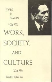 Cover of: Work, Society, and Culture (Rose Hill Book)