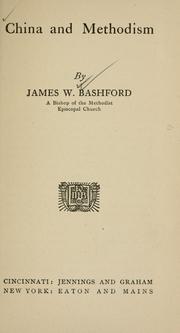 China and Methodism by Bashford, James Whitford bp.