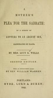 Cover of: A mother's plea for the Sabbath by Lucy K. Wells