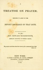 Cover of: Treatise on prayer by Edward Bickersteth