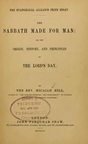 Cover of: The Sabbath made for man, or, The origin, history, and principles of the Lord's Day