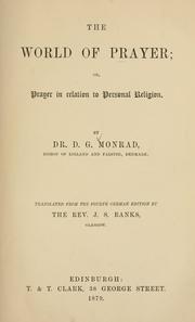 Cover of: The world of prayer: or, Prayer in relation to personal religion