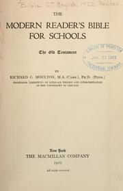 Cover of: The modern reader's Bible for schools by by Richard G. Moulton.