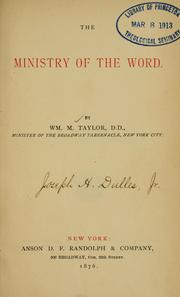 Cover of: The ministry of the word by William M. Taylor