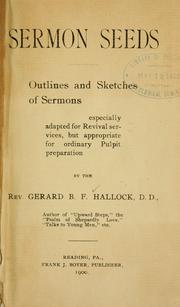 Cover of: Sermon seeds by G. B. F. Hallock